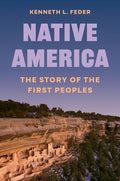Native America: The Story of the First Peoples