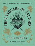 The Language of Tattoos: 130 Symbols and What They Mean