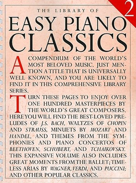 Library of Easy Piano Classics 2 Over 100 Masterpieces Songbook by Bach, Mozart, Beethoven and More Sheet Music for Begi