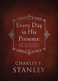 Every Day in His Presence: A Daily Devotional for Finding Peace and Purpose (365 Devotions - Inspiration for Every Day o