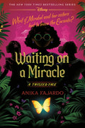 Waiting on a Miracle: A Twisted Tale