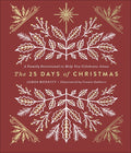 The 25 Days of Christmas: A Family Devotional to Help You Celebrate Jesus