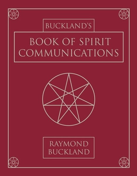 Buckland's Book of Spirit Communications
