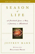 Season of Life: A Football Star, a Boy, a Journey to Manhood