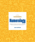 Numerology: A Beginner's Guide to the Power of Numbers