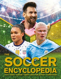 The Kingfisher Soccer Encyclopedia: Facts - STATS - Players - Teams - Skills and Tactics - Competitions