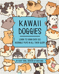 Kawaii Doggies: Learn to Draw Over 100 Adorable Pups in All Their Glory