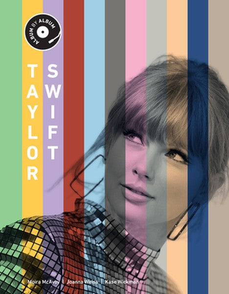 Taylor Swift: Album by Album