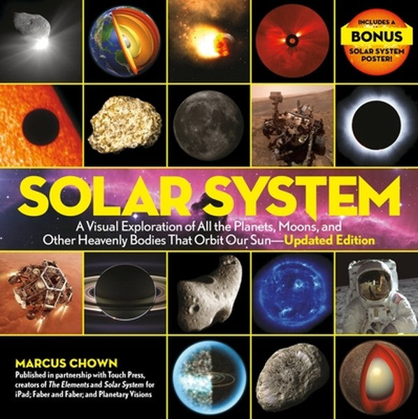 Solar System: A Visual Exploration of All the Planets, Moons, and Other Heavenly Bodies That Orbit Our Sun--Updated Edit