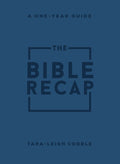 The Bible Recap: A One-Year Guide to Reading and Understanding the Entire Bible, Personal Size--Imitation Leather