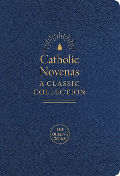 Catholic Novenas: A Classic Collection