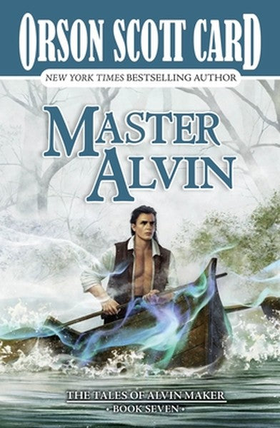 Master Alvin: The Tales of Alvin Maker, Book Seven
