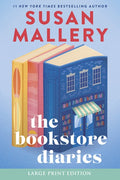 The Bookstore Diaries: A Novel of Secrets, Drama and Second Chance Love