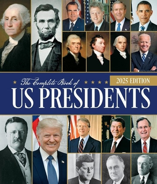 The Complete Book of Us Presidents, Fifth Edition: Updated for 2024