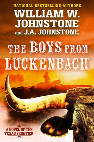 The Boys from Luckenbach: A Novel of the Texas Frontier