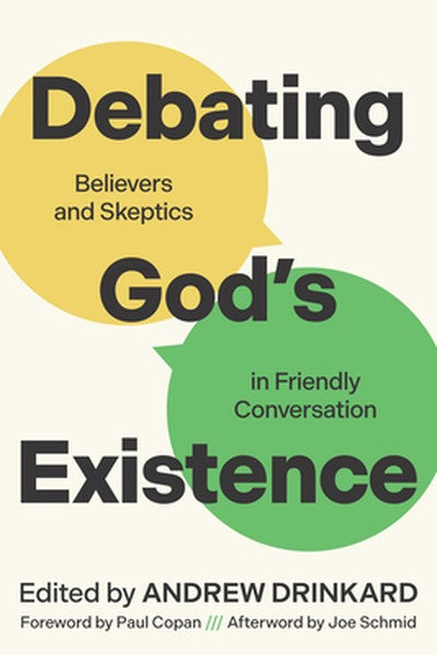 Debating God's Existence: Believers and Skeptics in Friendly Conversation