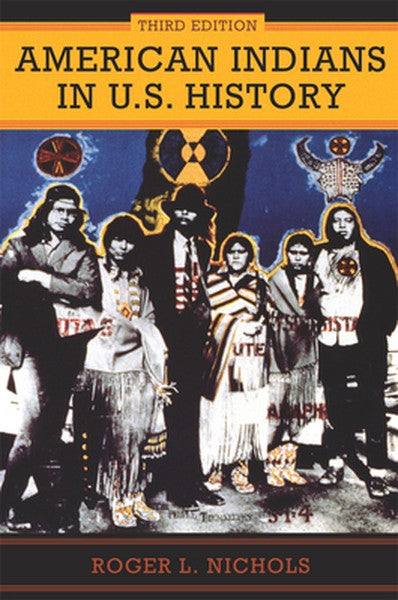 American Indians in U.S. History: Third Edition Volume 248