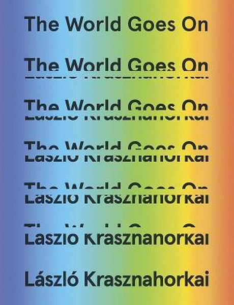 The World Goes on