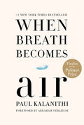 When Breath Becomes Air: Pulitzer Prize Finalist