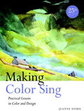 Making Color Sing: Practical Lessons in Color and Design