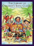 The Library of Children's Song Classics Piano Vocal and Guitar Songbook Easy-To-Read Lyrics Chords and Arrangements Illu