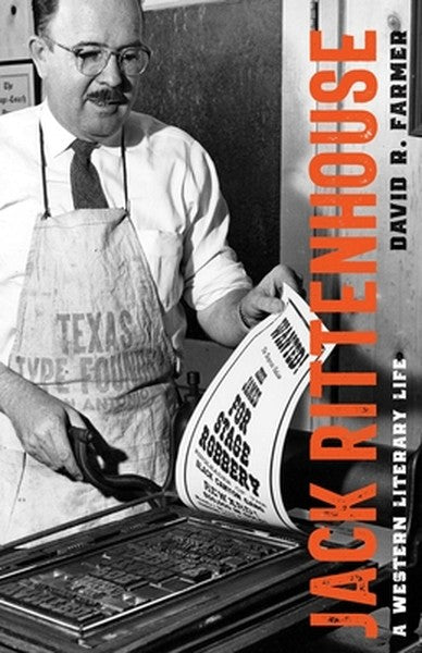 Jack Rittenhouse: A Western Literary Life