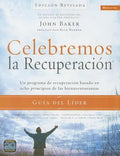 Celebremos La Recuperación Guía del Líder - Edición Revisada: Un Programa de Recuperación Basado En Ocho Principios de L