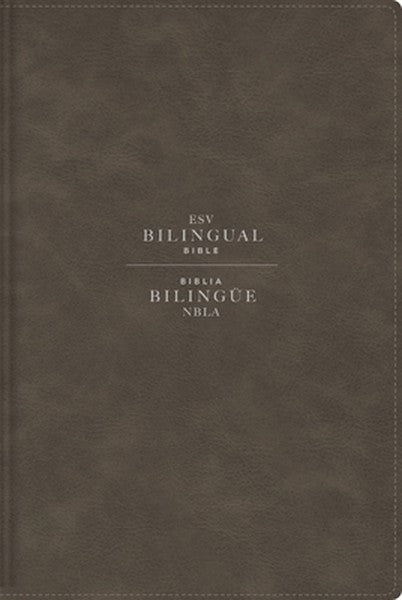 Esv/Nbla, Bilingual Bible, Leathersoft, Grey/ Esv/Nbla, Biblia Bilingüe, Leathersoft, Gris
