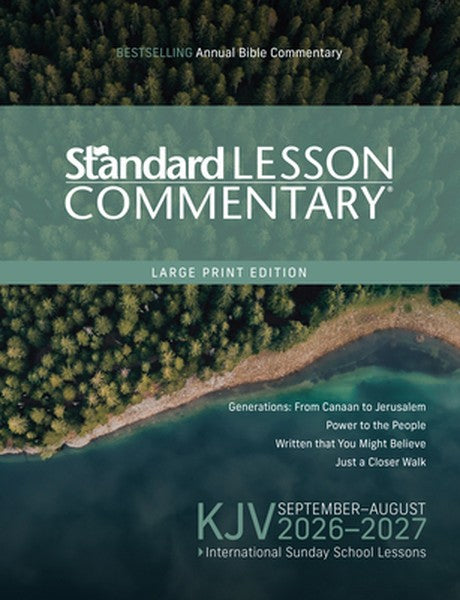 KJV Standard Lesson Commentary(r) Large Print Edition 2026-2027 14pt Verse-By-Verse Commentary Pronunciation Guide Conte