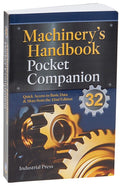 Machinery's Handbook Pocket Companion: Quick Access to Basic Data & More from the 32nd Edition