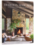 Tradition Made New: Houses with a Sense of Soul and History
