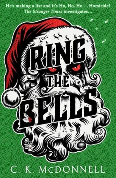 Ring the Bells: (The Stranger Times 5)