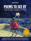 Poems to See by: A Comic Artist Interprets Great Poetry