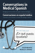 Conversations in Medical Spanish: Bridging Communities Through Creative Dialogue