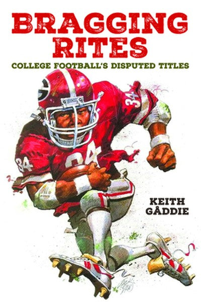 Bragging Rites: College Football's Disputed Titles