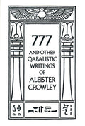 777 & Other Qabalistic Writings of Aleister Crowley