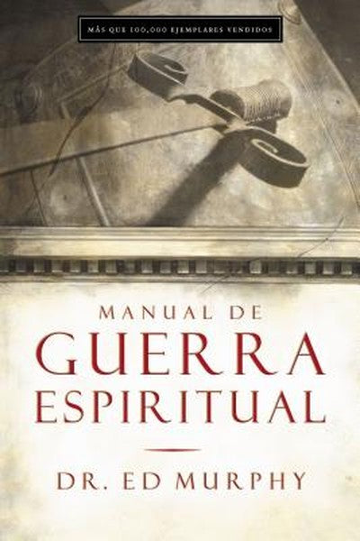 La Manual de Guerra Espiritual = Handbook of Spiritual Warfare