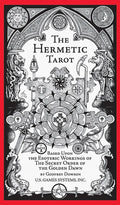 The Hermetic Tarot: Secrets of the Golden Dawn, Esoteric Symbolism, Kabbalistic Tree of Life, Astrological Correspondenc