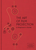 The Art of Film Projection: A Beginner's Guide