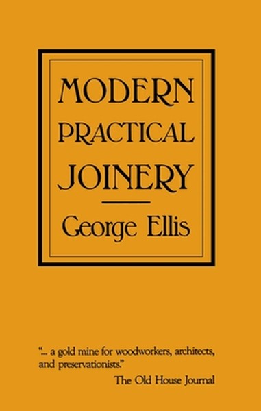 Modern Practical Joinery