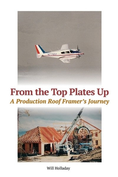 From the Top Plates Up: A production roof framer's journey