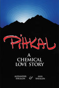 Pihkal: A Chemical Love Story