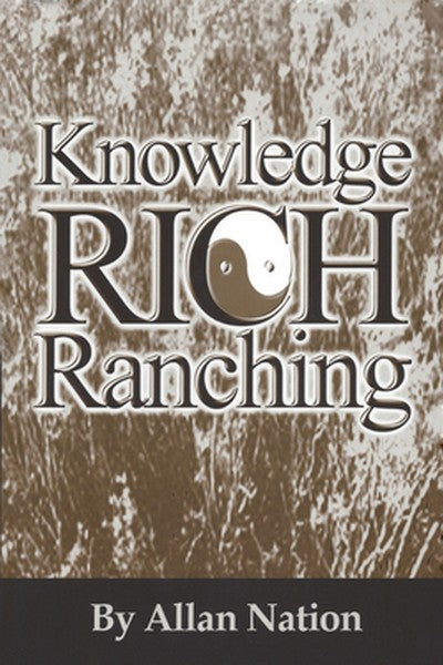 Knowledge Rich Ranching