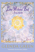Love Without End: Jesus Speaks...
