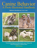 Canine Behavior. A Photo Illustrated Handbook