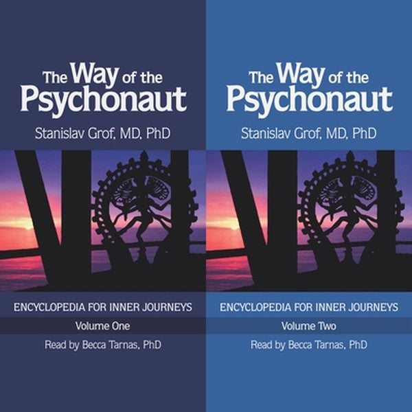 The Way of the Psychonaut Vol. 1: Encyclopedia for Inner Journeys