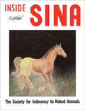 Alan & Jeanne Abel: Inside Sina: The Society for Indecency to Naked Animals