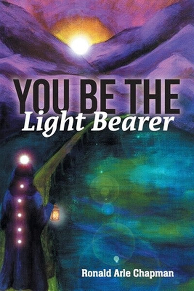 You Be The Light Bearer