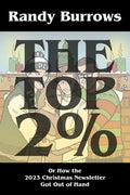 The Top Two Per Cent: Or How the 2023 Christmas Newsletter Got Out of Hand