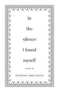 In the Silence I Found Myself